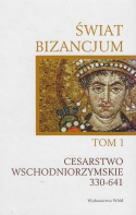 Świat Bizancjum Tomy 1 - 3 kpl.