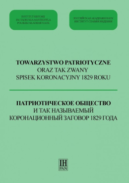 Towarzystwo Patriotyczne oraz tak zwany spisek koronacyjny 1829 roku