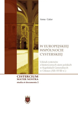 W europejskiej wspólnocie cysterskiej