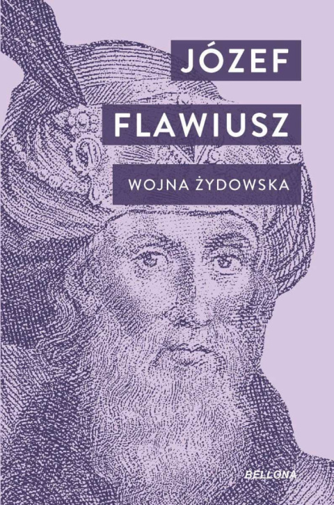 Wojna żydowska - Józef Flawiusz Wojna żydowska - Józef Flawiusz