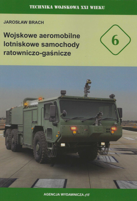 Wojskowe aeromobilne lotniskowe samochody ratowniczo - gaśnicze Wojskowe aeromobilne lotniskowe samochody ratowniczo - gaśnicze