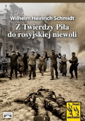 Z Twierdzy Piła do rosyjskiej niewoli