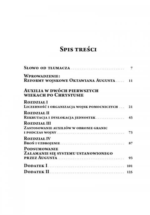 Auxilia. Oddziały pomocnicze cesarskiej armii Auxilia. Oddziały pomocnicze cesarskiej armii