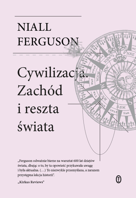 Cywilizacja. Zachód i reszta świata Cywilizacja. Zachód i reszta świata