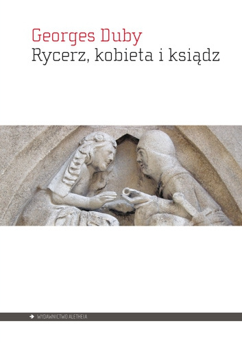 Rycerz, kobieta i ksiądz Rycerz, kobieta i ksiądz