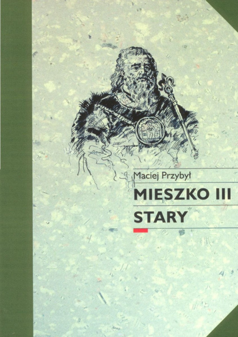 Mieszko III Stary Mieszko III Stary