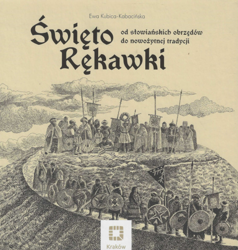 Święto Rękawki. Od słowiańskich obrzędów do nowożytnej tradycji Święto Rękawki. Od słowiańskich obrzędów do nowożytnej tradycji