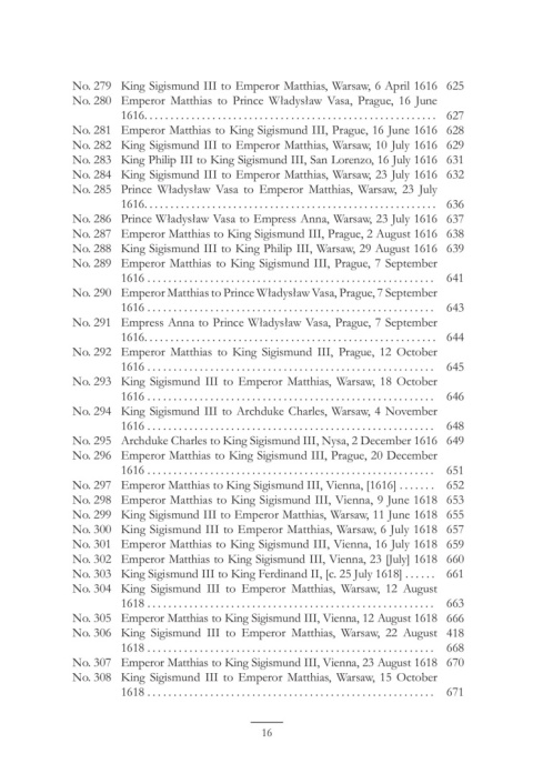 The House of Vasa and the House od Austria. Correspondence from the Years 1587 to 1668. Part I 1587 - 1632 The House of Vasa and the House od Austria. Correspondence from the Years 1587 to 1668. Part I 1587 - 1632