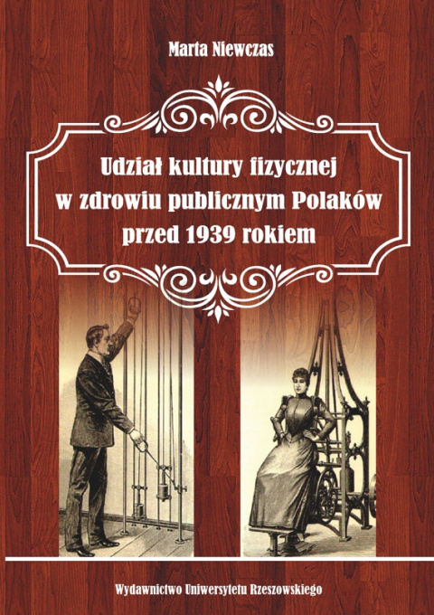 Udział kultury fizycznej w zdrowiu publicznym Polaków przed 1939 rokiem Udział kultury fizycznej w zdrowiu publicznym Polaków przed 1939 rokiem