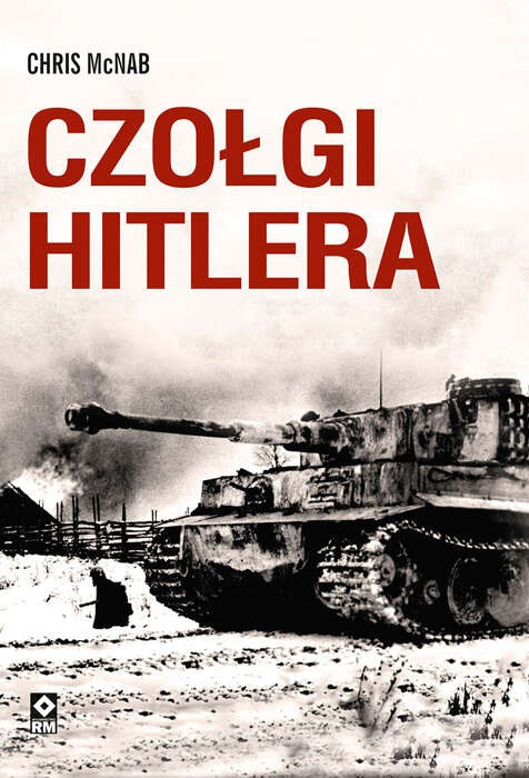 Czołgi Hitlera Czołgi Hitlera