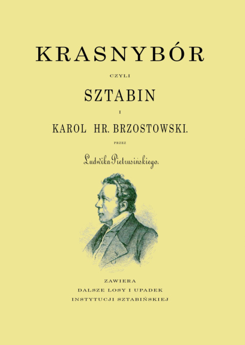Krasnybór czyli Sztabin i Karol hr. Brzostowski Krasnybór czyli Sztabin i Karol hr. Brzostowski