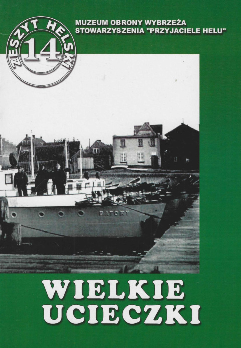 Ku wolności - ucieczki z wybrzeża 1939 r. Ku wolności - ucieczki z wybrzeża 1939 r.