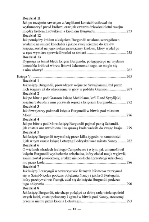 Filip de Commynes - Pamiętniki z czasów Ludwika XI i Karola VIII (1464 - 1498) Filip de Commynes - Pamiętniki z czasów Ludwika XI i Karola VIII (1464 - 1498)