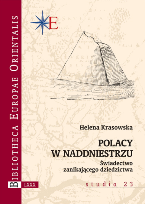 Polacy w Naddniestrzu. Świadectwo znikającego dziedzictwa Polacy w Naddniestrzu. Świadectwo znikającego dziedzictwa