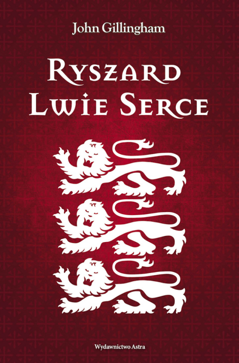 Ryszard Lwie Serce Ryszard Lwie Serce