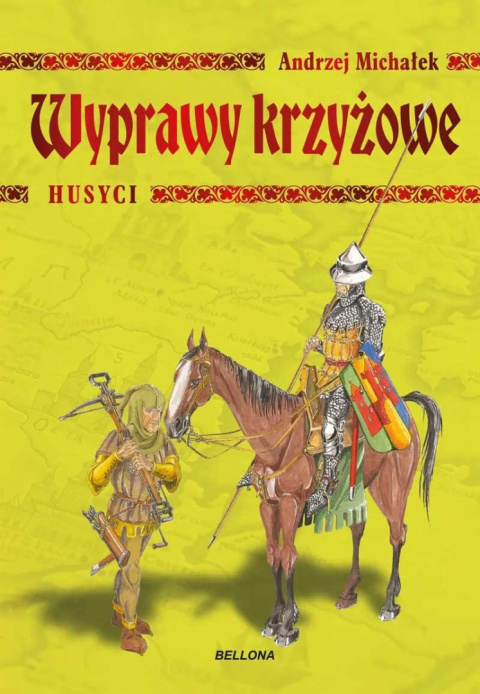 Wyprawy krzyżowe. Husyci Wyprawy krzyżowe. Husyci