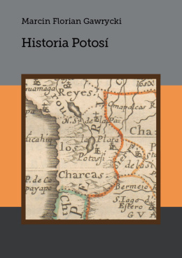 Historia Potosi Marcin Florian Gawrycki