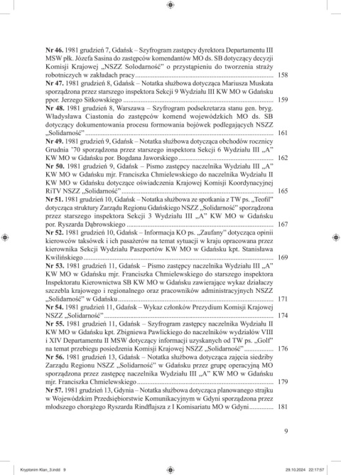 Kryptonim KLAN. Służba Bezpieczeństwa wobec NSZZ Solidarność w Gdańsku Tom 3. Październik 1981 – listopad 1983 r. Kryptonim KLAN. Służba Bezpieczeństwa wobec NSZZ Solidarność w Gdańsku Tom 3. Październik 1981 – listopad 1983 r.