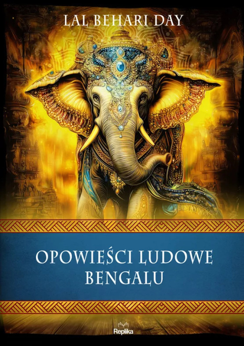 Opowieści ludowe Bengalu Opowieści ludowe Bengalu