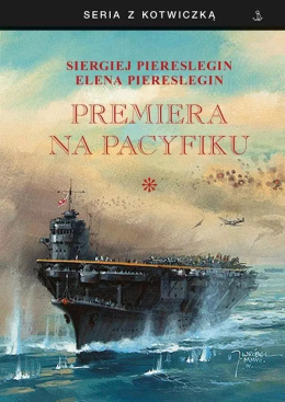 Premiera na Pacyfiku Tom 1