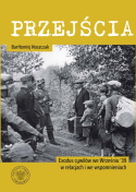 Przejścia. Exodus cywilów we Wrześniu ’39 w relacjach i we wspomnieniach