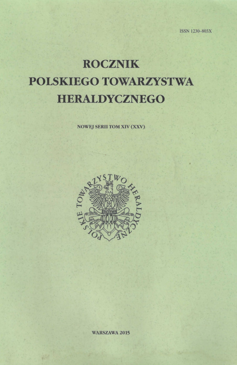 Rocznik Polskiego Towarzystwa Heraldycznego nowej serii Tom XIV (XXV) Rocznik Polskiego Towarzystwa Heraldycznego nowej serii Tom XIV (XXV)