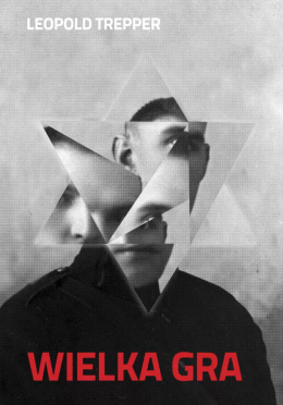Wielka Gra – Leopold Trepper