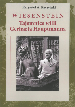 Wiesenstein. Tajemnice willi Gerharta Hauptmanna