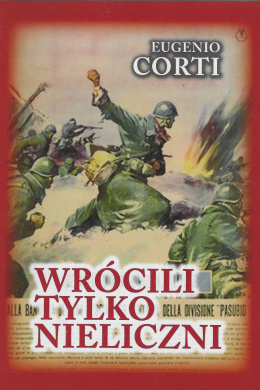 Wrócili tylko nieliczni 28 dni na froncie rosyjskim - zima 1942 - 1943