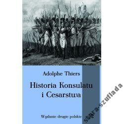 Historia Konsulatu i Cesarstwa Tom I cz. 2 Historia Konsulatu i Cesarstwa Tom I cz. 2