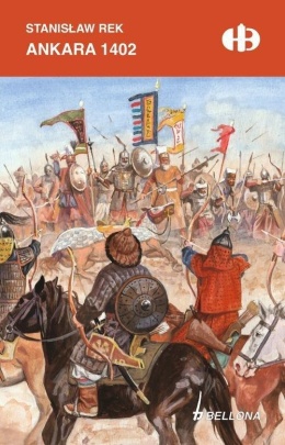 Ankara 1402 Historyczne Bitwy
