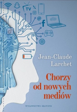 Chorzy od nowych mediów