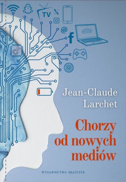 Chorzy od nowych mediów