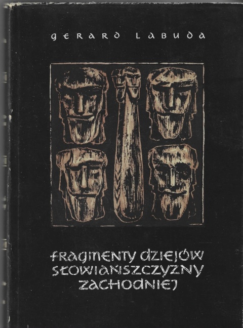 Fragmenty dziejów Słowiańszczyzny zachodniej tom I - III komplet Fragmenty dziejów Słowiańszczyzny zachodniej tom I - III komplet