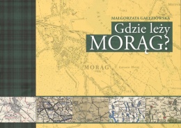 Gdzie leży Morąg?