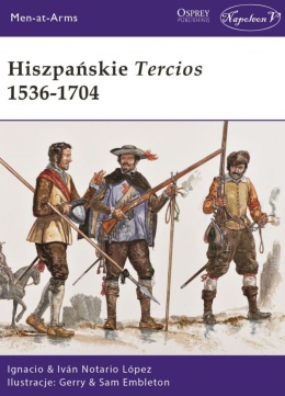 Hiszpańskie Tercios 1536 - 1704