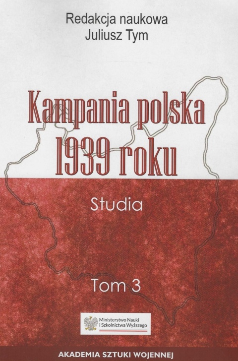 Kampania polska 1939 roku Studia Tom III
