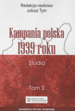Kampania polska 1939 roku Studia Tom II