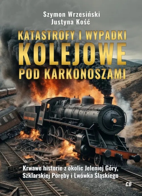 Katastrofy i wypadki kolejowe pod Karkonoszami Katastrofy i wypadki kolejowe pod Karkonoszami