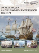 Okręty wojen angielsko-holenderskich 1652 - 1674 (New Vanguard 183)