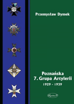 Poznańska 7 Grupa Artylerii 1929 - 1939