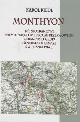 Monthyon Bój spotkaniowy niemieckiego IV Korpusu rezerwowego z francuską grupą generała de Lamaze 5 września 1914 roku