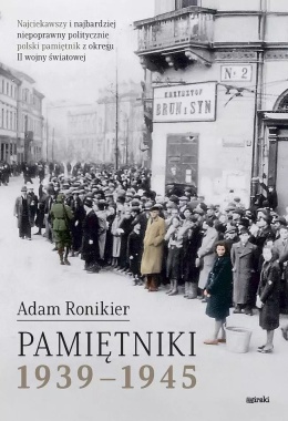 Adam Roniker Pamiętniki 1939 - 1945