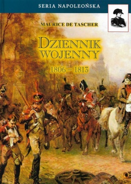 Dziennik wojenny 1806 - 1813 ( okładka miękka )