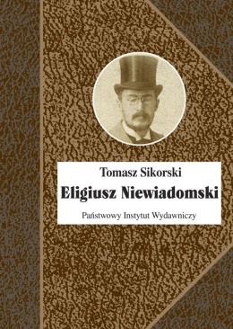 Eligiusz Niewiadomski. Piętno