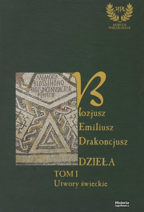 Emiliusz Blozjusz Drakoncjusz - Dzieła Tom I. Utwory świeckie i Tom II. Utwory chrześcijańskie