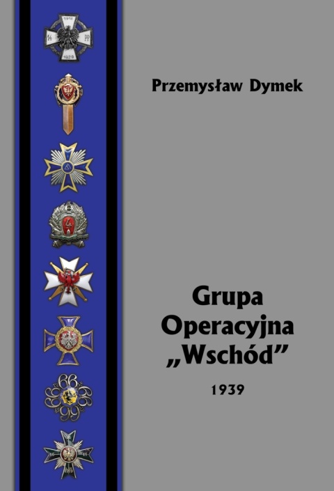 Grupa Operacyjna Wschód 1939 Grupa Operacyjna Wschód 1939