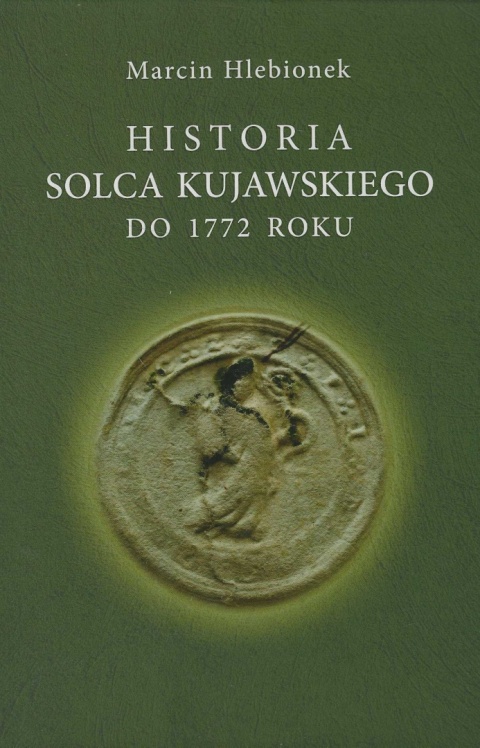 Historia Solca Kujawskiego do 1772 roku