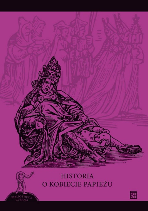 Historia o kobiecie papieżu Historia o kobiecie papieżu