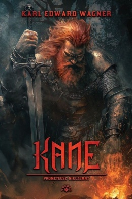 KANE - tom 2. Prometeusz nikczemny